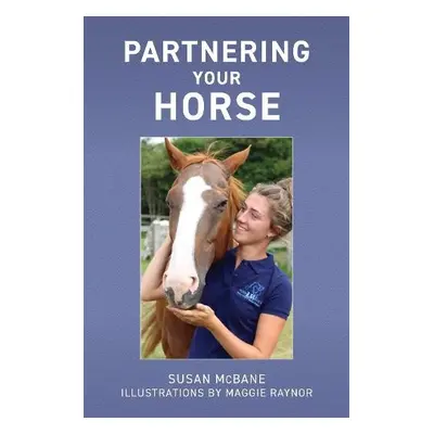 Partnering Your Horse - McBane, Susan