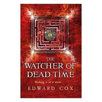 Watcher of Dead Time - Cox, Edward