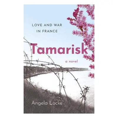 Tamarisk - Locke, Angela