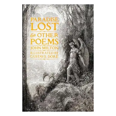 Paradise Lost a Other Poems - Milton, John