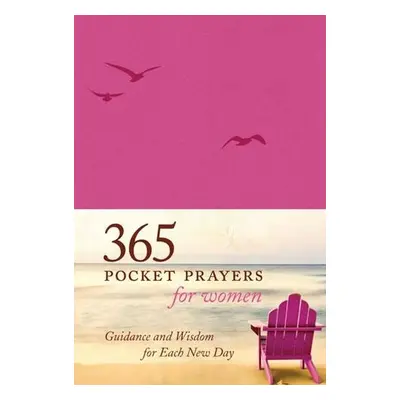 365 Pocket Prayers For Women - Mason, Amy E.