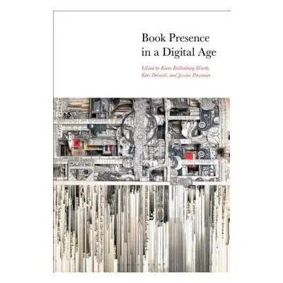 Book Presence in a Digital Age