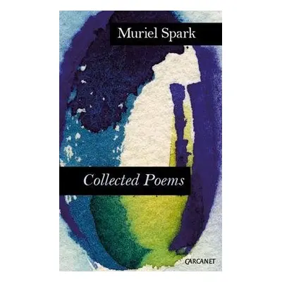 Complete Poems - Spark, Muriel