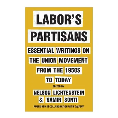 Labor’s Partisans