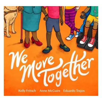 We Move Together - Fritsch, Kelly a McGuire, Anne