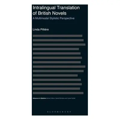 Intralingual Translation of British Novels - Pilliere, Prof Linda (Aix-Marseille University, Fra