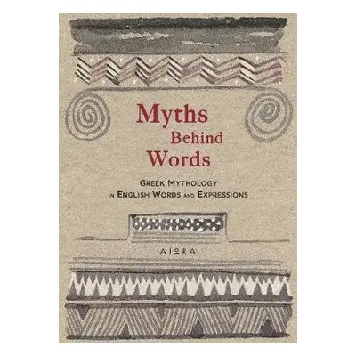 Myths Behind Words