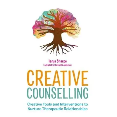 Creative Counselling - Sharpe, Tanja