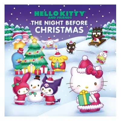 Hello Kitty and Friends The Night Before Christmas - Hagan, Merrill a Humphrey, Kristen Tafoya a