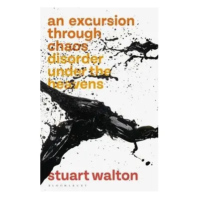 Excursion through Chaos - Walton, Stuart