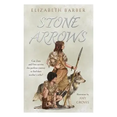 Stone Arrows - Barber, Elizabeth