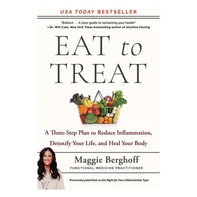 Eat to Treat - Berghoff, Maggie