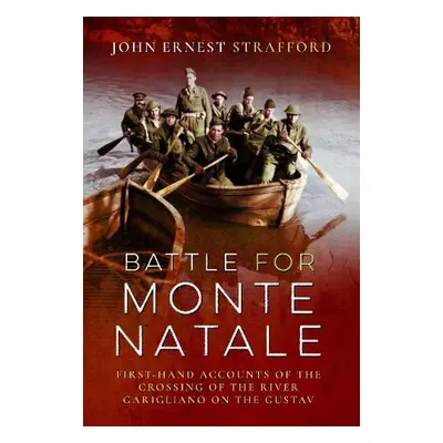 Battle for Monte Natale - Strafford, John Ernest