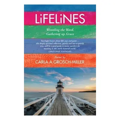 Lifelines - Grosch-Miller, Carla