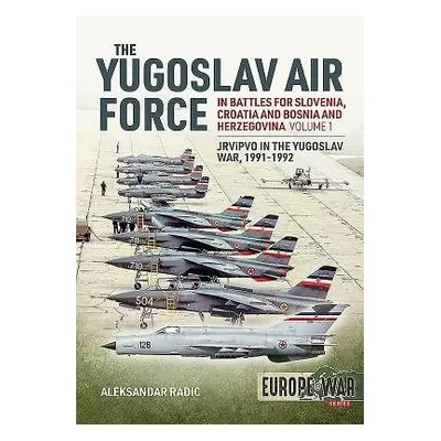 Yugoslav Air Force in the Battles for Slovenia, Croatia and Bosnia and Herzegovina 1991-92 - Rad