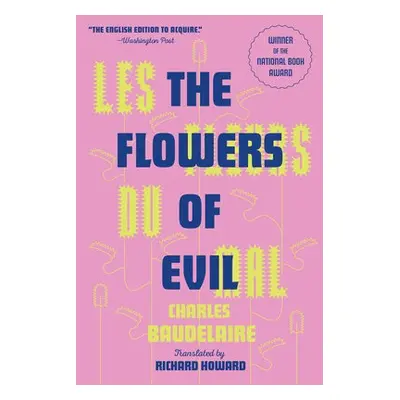 Les Fleurs Du Mal (The Flowers of Evil) - Baudelaire, Charles