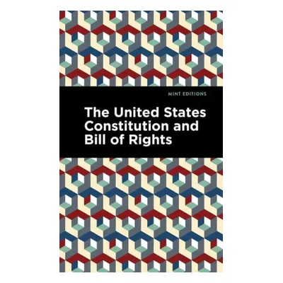 United States Constitution and Bill of Rights - Editions, Mint a Congress, 1st United States