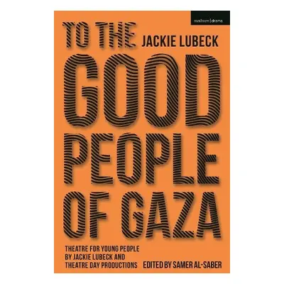 To The Good People of Gaza - Lubeck, Jackie