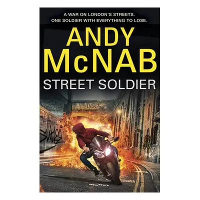 Street Soldier - McNab, Andy