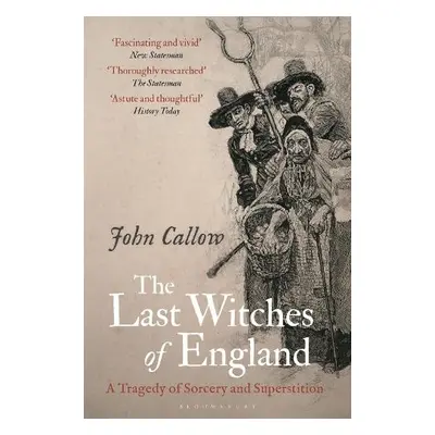 Last Witches of England - Callow, John (University of Suffolk, UK)