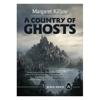 Country of Ghosts - Killjoy, Margaret