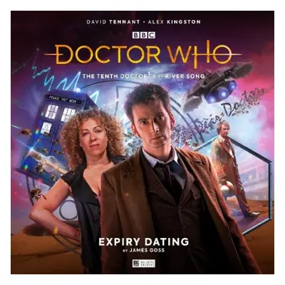 Tenth Doctor Adventures: The Tenth Doctor and River Song - Expiry Dating - Goss, James