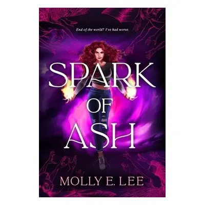 Spark of Ash - Lee, Molly E.