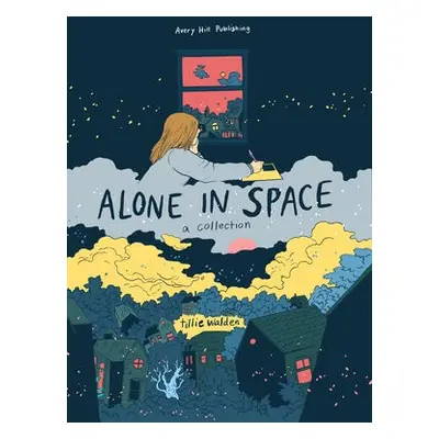 Alone In Space - A Collection - Walden, Tillie