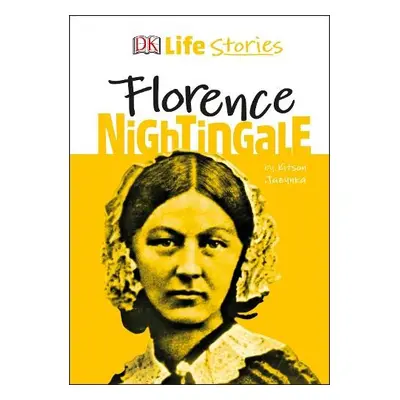 DK Life Stories Florence Nightingale - Jazynka, Kitson