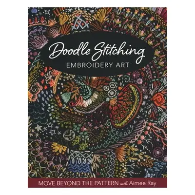 Doodle Stitching Embroidery Art - Ray, Aimee