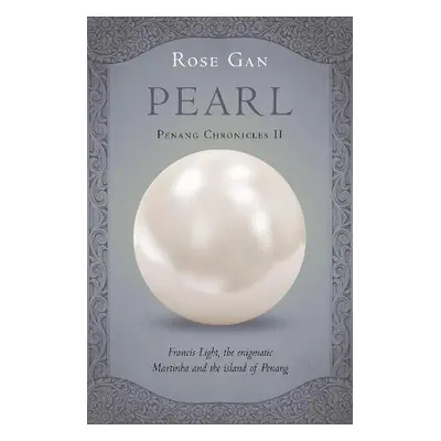 Pearl - Gan, Rose