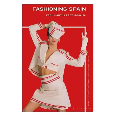 Fashioning Spain