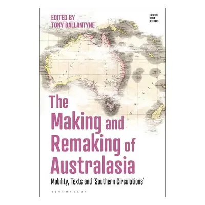 Making and Remaking of Australasia