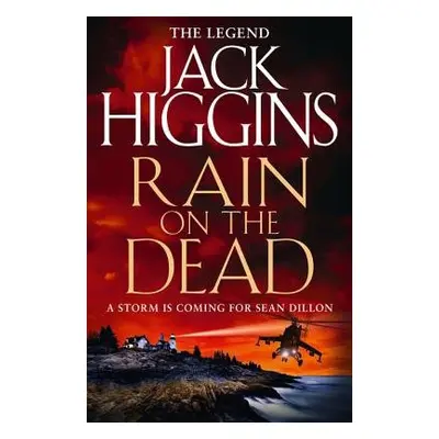 Rain on the Dead - Higgins, Jack