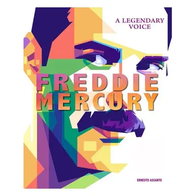 Freddie Mercury - Assante, Ernesto