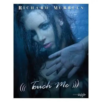 Touch Me - Murrian, Richard