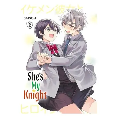 She's My Knight 2 - Saisou