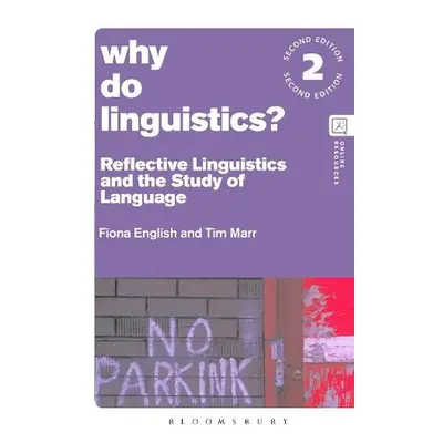 Why Do Linguistics? - English, Fiona a Marr, Dr Tim