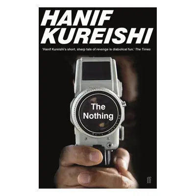 Nothing - Kureishi, Hanif