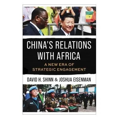 China's Relations with Africa - Eisenman, Joshua a Shinn, David H.