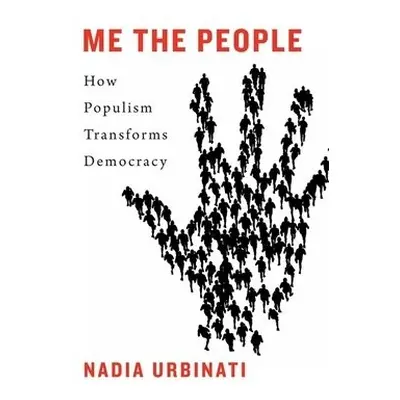 Me the People - Urbinati, Nadia