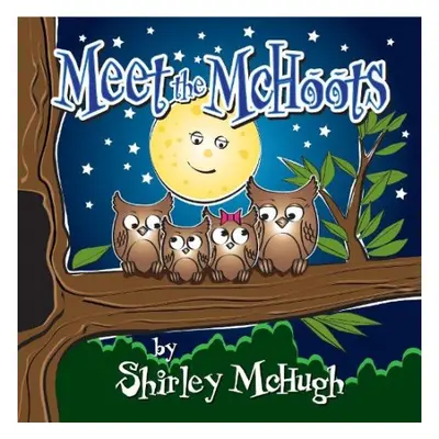 Meet the McHoots - McHugh, Shirley