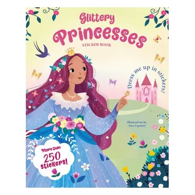 Glittery Princesses: Sticker Book