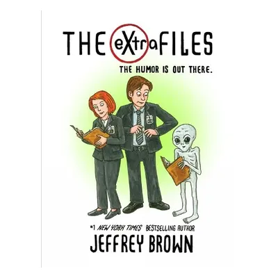 eXtra Files - Brown, Jeffrey