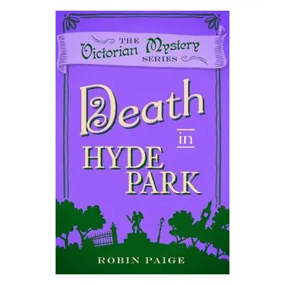 Death in Hyde Park - Paige, Robin