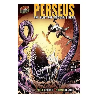 PERSEUS The Hunt For Medusa's Head (A Greek Myth) - Storrie, Paul D.