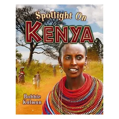 Spotlight on Kenya - Kalman, Bobbie