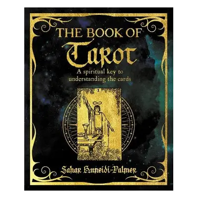 Book of Tarot - Huneidi-Palmer, Sahar