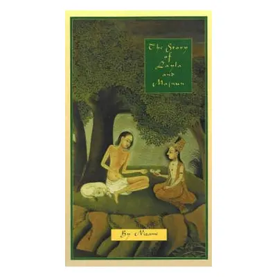 Story of Layla a Majnun - Nizami