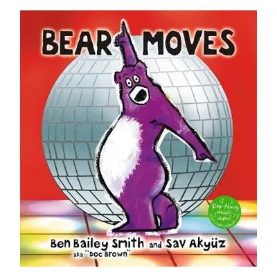 Bear Moves - Smith, Ben Bailey